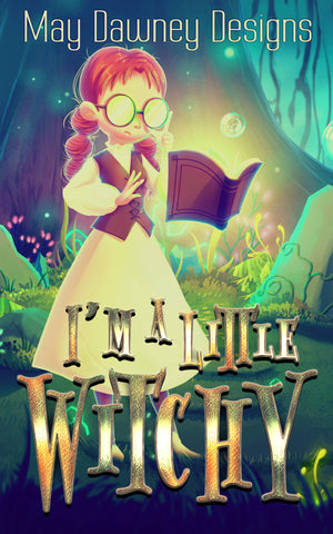 I'm a Little Witchy