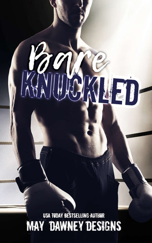 BARE KNUCKLED