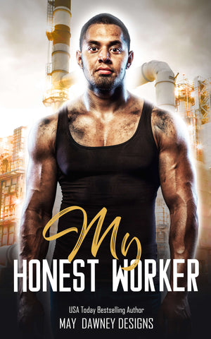 MY HONEST WORKER