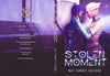 STOLEN MOMENT