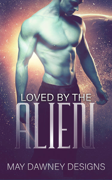 LOVED BY THE ALIEN